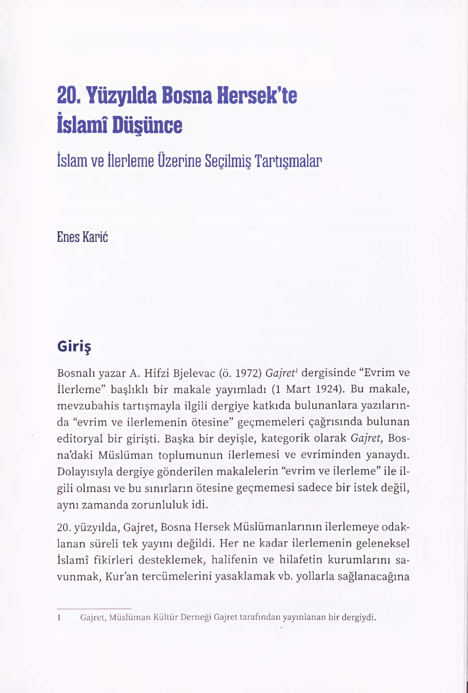 Islam ve ilerleme Uzerine Secilmis Tartismalar